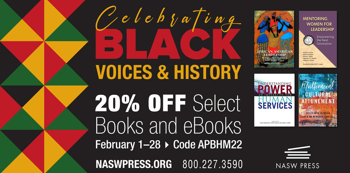 Celebrate Black History Month with NASW Press: 20% Off Select Books and eBooks!