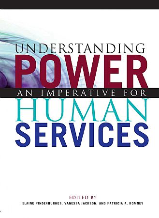 Understanding Power: An Imperative for Human Services