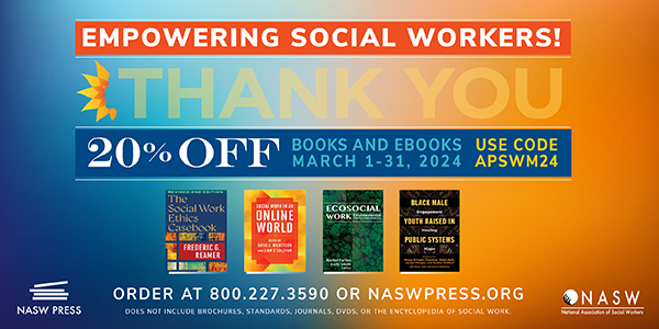Happy Social Work Month from NASW Press. Enjoy 20% Off Books and eBooks