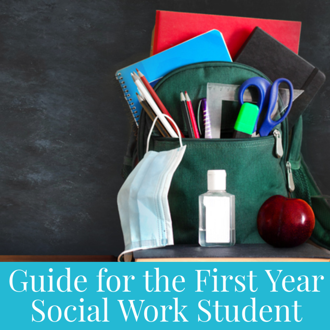 Guide for the First Year Social Work Student