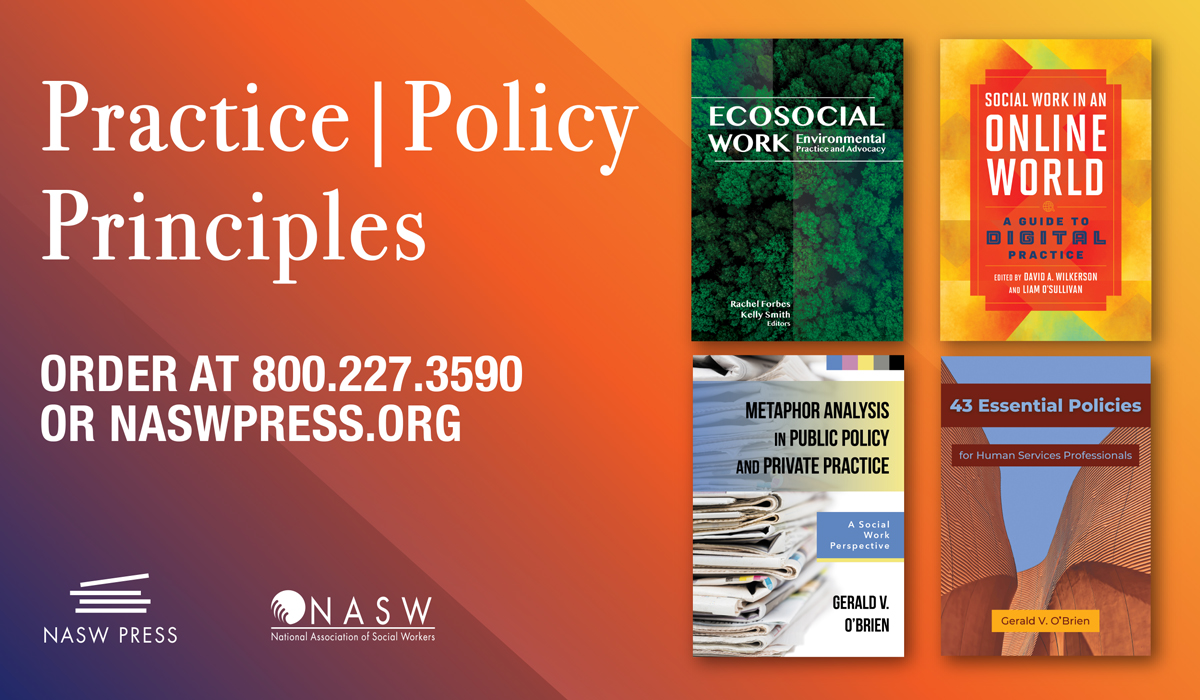 NASW Press Reads for Practice, Policy, and Principles