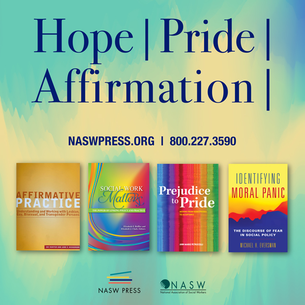 NASW Press Reads for Hope, Affirmation, and Pride