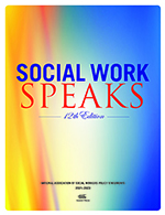 Social Work Speaks. 12th Edition
