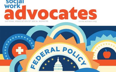 Read the April – May 2023 Issue of Social Work Advocates