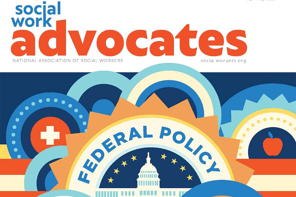 cover of social work advocates, federal policy