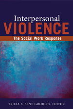 Interpersonal Violence: The Social Work Response