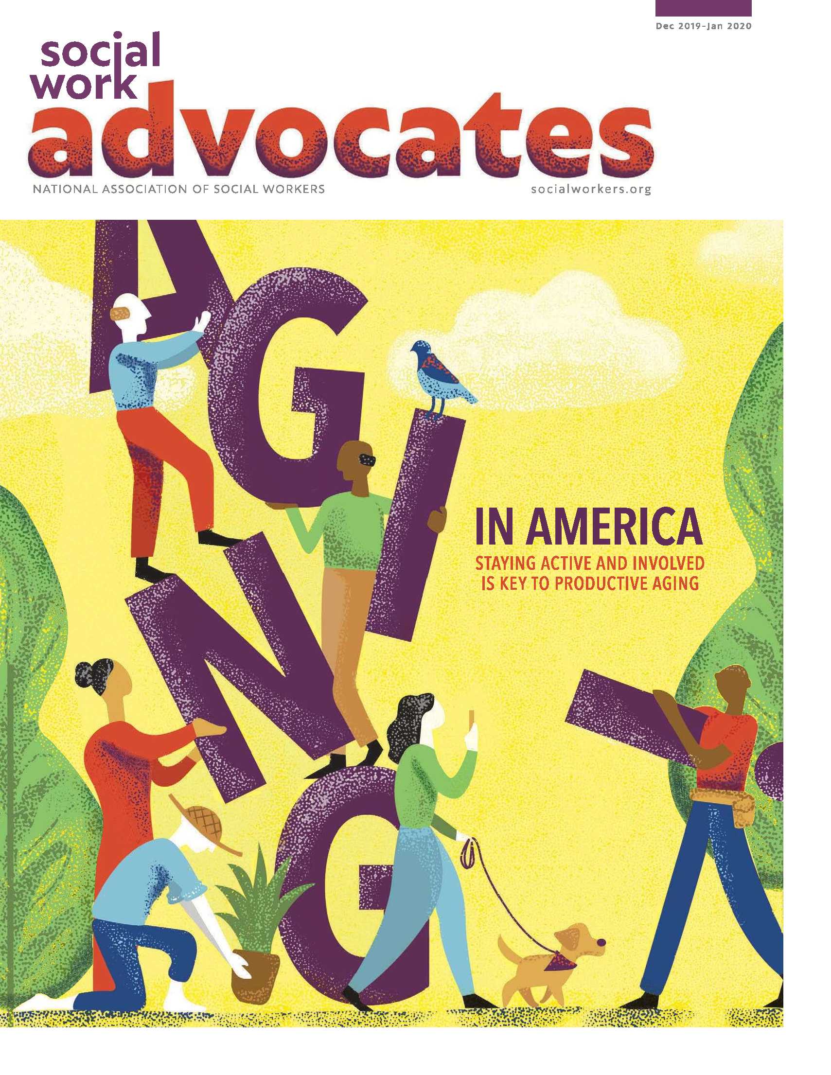 The December 2019 – January 2020 Issue of Social Work Advocates Magazine Covers Productive Aging